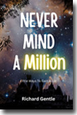 Never Mind A Million