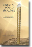Crystal Wand Healing